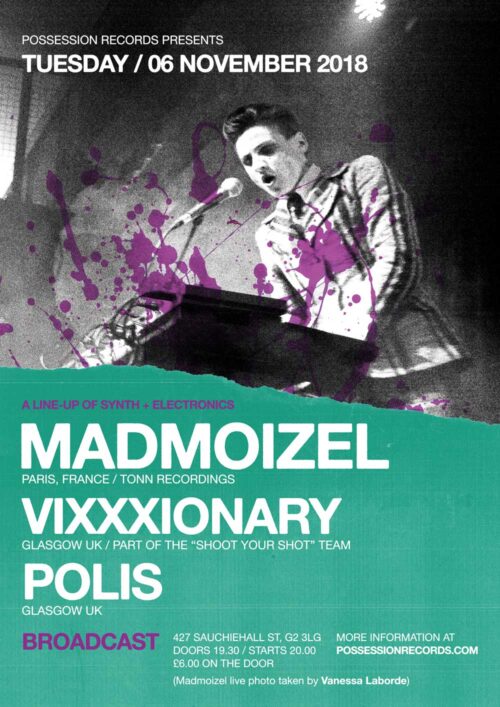 Poster | 06 Nov 2018, Glasgow, Broadcast | Madmoizel, Vixxxionary, Polis