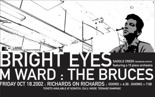 At Large Productions — Poster : Bright Eyes, M Ward, The Bruces (18 October 2002)