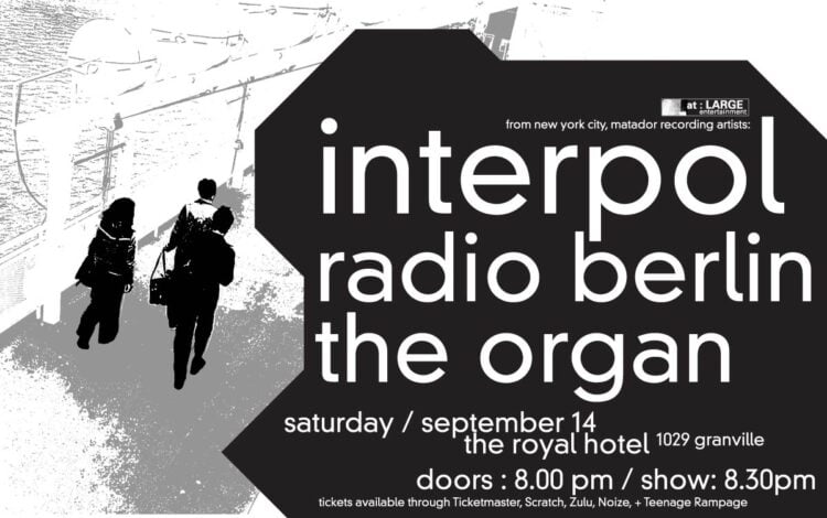 At Large Productions — Poster : Interpol, Radio Berlin, The Organ (14 September 2002)