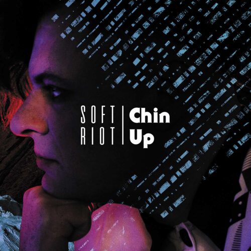 Soft Riot : Chin Up — Digipak CD (Front Cover)
