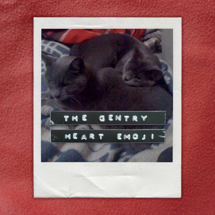 The Gentry : Heart Emoji — Digital Single Cover