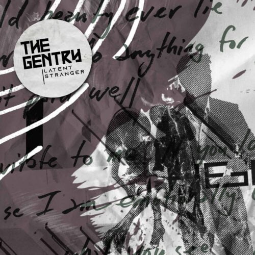 The Gentry : Latent Stranger — Digital Single Cover