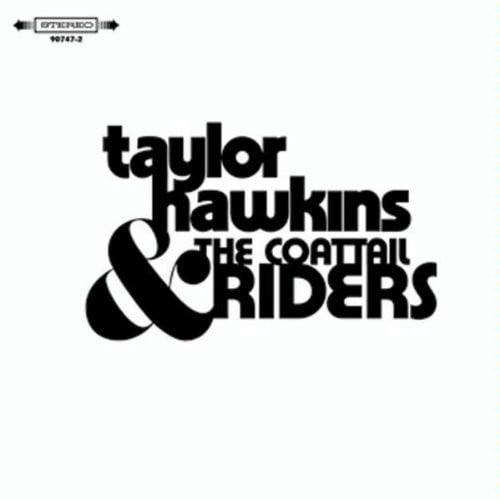 Thrive Records — Taylor Hawkins & The Coattail Riders album cover